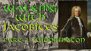 Walking with Jacobites  Part 1 Widdrington [upl. by Durer122]