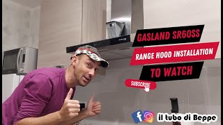 GASLAND SR60SS Range Hood Installation  Stay Fresh And Clean [upl. by Hamer]