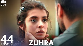 Zuhra  Episode 44  Turkish Drama  Şükrü Özyıldız Selin Şekerci l Lodestar  Urdu Dubbing  QC1Y [upl. by Otis]