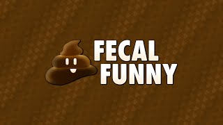 STOP POSTING ABOUT FECAL FUNNY [upl. by Sined252]