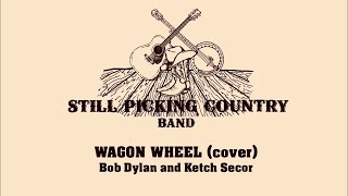 Wagon Wheel cover [upl. by Aninaj]