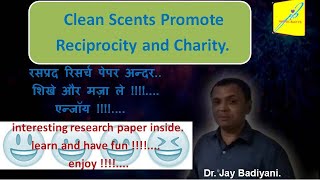 hindi  Clean Scents Promote Reciprocity and Charity  funny research paper [upl. by Lozano]