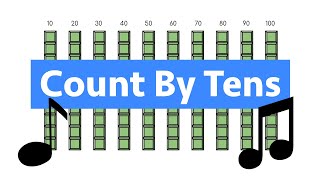 Count By Tens Song [upl. by Stormy303]