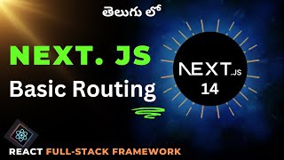 3 Next JS Basic Routing in Telugu [upl. by Nnylrahc]