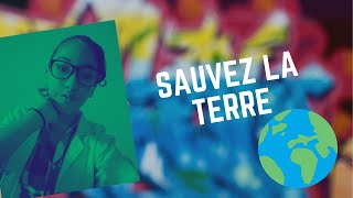 Chanson et paroles  sauvez la terre [upl. by Baxie327]