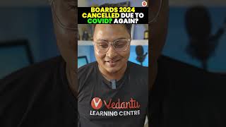 Class 10 Board Exam 2024 Cancelled due to COVID Again vedantuclass10 cbse2024 [upl. by Seale871]