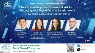 AFF Webinar Revolutionalising Your Business Model and Engaging Your Digital Community with Web3 [upl. by Gnahc]