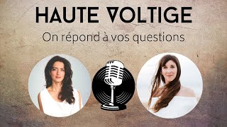 HAUTE VOLTIGE 3  le LIVE où lon répond à vos questions [upl. by Wilhelmina]