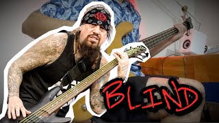 KORN  BLIND Bass Cover [upl. by Ahseik873]