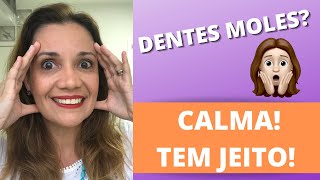 4 RAZÕES PARA OS DENTES FICAREM MOLES SAIBA O QUE FAZER  DRA MELISSA LUCENA [upl. by Pang]