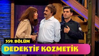 Dedektif Kozmetik  359 Bölüm Güldür Güldür Show [upl. by Les182]