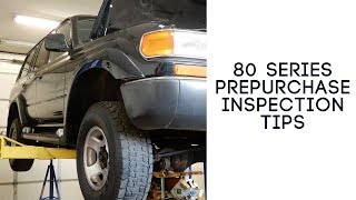 80 Series Prepurchase Inspection Pointers [upl. by Trbor]