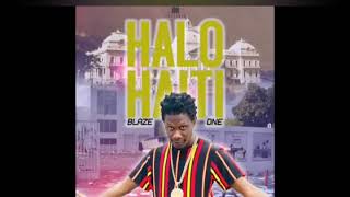 Blaze One Alo Haiti officiel Audio VPTNG [upl. by French]