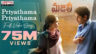 Priyathama Priyathama Full Video Song  MAJILI Video Songs  Naga Chaitanya Samantha [upl. by Tarrsus]