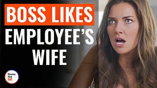 Boss Likes Employee’s Wife  DramatizeMe [upl. by Higginson]