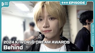 ‘2024 KWORLD DREAM AWARDS’ Behind  EPISODE  TXT 투모로우바이투게더 [upl. by Biondo659]