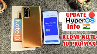 🇮🇳 OFFICIAL  Redmi Note 10 Pro HyperOS Update  Redmi Note 10 Pro Max HyperOS Update  THE END [upl. by Halonna]