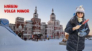 Harbin Ep 1 Volga Manor 伏尔加庄园  Beautiful Russian themed Buildings in China harbin chinatravel [upl. by Brine]