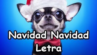 Navidad Navidad hoy es Navidad Letra Mejor versión [upl. by Ahtabat]