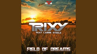 Field Of Dreams Radio Edit [upl. by Arednaxela]