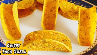 Tacos Shell Recipe  How To Make Tacos Shell  Homemade Tacos Shell  Taco Shell [upl. by Mccutcheon59]