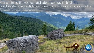 Constraining vertical range of the SE Laurentide Ice Sheet using surface exposure dating 91423 [upl. by Aissert]