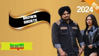 Brown Shortie Official Video Sidhu MooseWala Sonam Bajwa The Kidd  Sukh San N V New Version 2024 [upl. by Llarret]