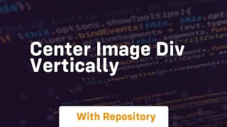 center image div vertically [upl. by Atiuqrahc494]