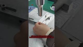 Ultrasonic welding machine For the brush tuft holder and the outer plastic shell [upl. by Tomasz400]