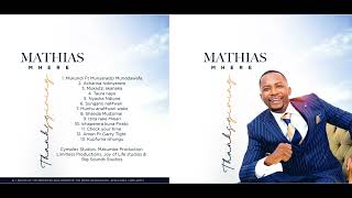 Mathias Mhere  Kupfuma Ishungu [upl. by Rasia]