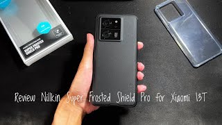 Nillkin Super Frosted Shield Pro for Xiaomi 13T Review [upl. by Nybbor]