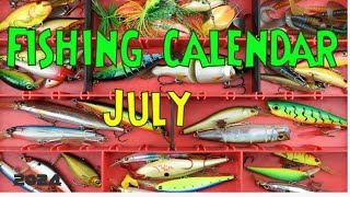 July fishing calendar [upl. by Reizarf]