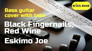 Eskimo Joe  Black Fingernails Red Wine  Bass cover with tabs [upl. by Aicined759]