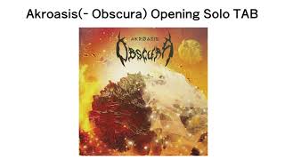 Akroasis Obscura Opening Solo TAB by my ear [upl. by Westphal113]