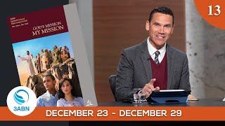 “The End of God’s Mission”  Sabbath School Panel by 3ABN  Lesson 13 Q4 2023 [upl. by Anaiek]