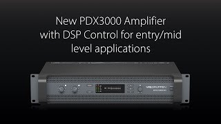 New Labgruppen PDX3000 Amplifier with DSP Control – Powered Simplicity [upl. by Kudva]