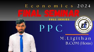 Final Seminar PPF amp Unit 02 Economics Ligithan  Expected questions  பொருளியல் லிஜிதன்  TamilLee [upl. by Youngran622]