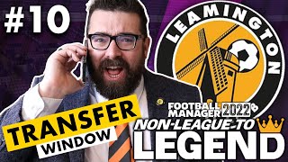 SUMMER TRANSFER REBUILD  Part 10  LEAMINGTON  NonLeague to Legend FM22  Football Manager 2022 [upl. by Suollecram728]