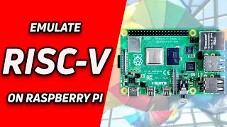 Emulate RISCV on a Raspberry Pi [upl. by Atsiuqal]