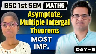 Asymptote Multiple Integral Theorems  Day5  Most Important Bsc1st semester Maths  Be DKDian [upl. by Nwahsid946]