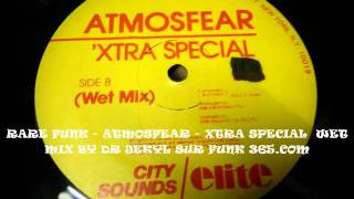 RARE FUNK  ATMOSFEAR  XTRA SPECIAL WET MIX BY DR JEKYL SUR WWWFUNKPOWERFR [upl. by Tsew314]