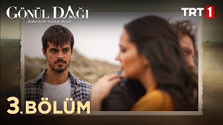 Gönül Dağı 3 Bölüm trt1 [upl. by Rim]