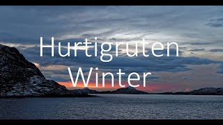 Hurtigruten Winter 2017 [upl. by Amir]