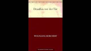 Draußen vor der Tür  Wolfgang Borchert Hörspiel Teil 1 [upl. by Atnahsal]