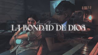 La Bondad de Dios  Ana Ricky y Samuelito [upl. by Mure943]