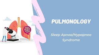 Pulmonology  The Sleep ApneaHypopnea Syndrome [upl. by Denys]