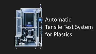 Automatic Tensile Test System for Plastics [upl. by Alemak]