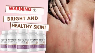 NEOTONICS REVIEW DONT USE THIS TOO MUCH ELSE SKIN AND GUT BEST REVIEW ⚠️ [upl. by Eelarbed]