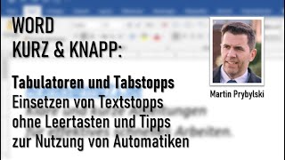 WORD Teil 5 Tabstopps und Tabulatoren [upl. by Wolfort]