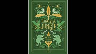 Résumé du « Livre de la jungle » de Rudyard Kipling [upl. by Hanikehs]